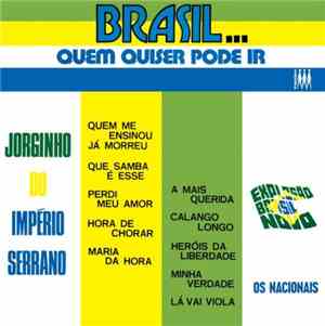 Jorginho Do Império - Brasil... Quem Quiser Pode Ir