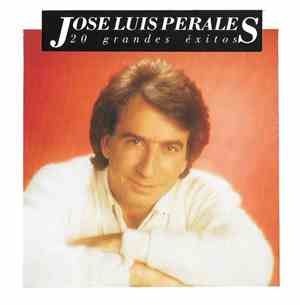 Jose Luis Perales - 20 Grandes Exitos