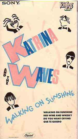 Katrina And The Waves - Walking On Sunshine