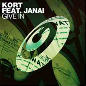 Kort  Feat. Janai - Give In