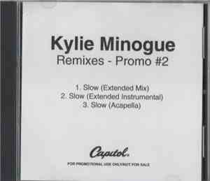 Kylie Minogue - Slow (Remixes - Promo #2)