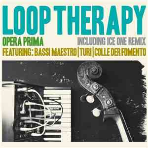 Loop Therapy - Opera Prima