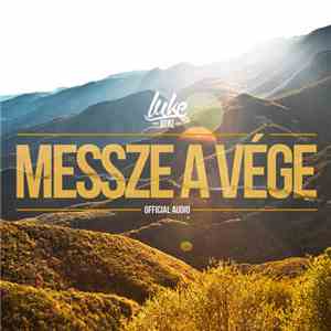 Luke Benz - Messze A Vége