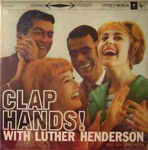 Luther Henderson And His Orchestra - Clap Hands With Luther Henderson And H ...