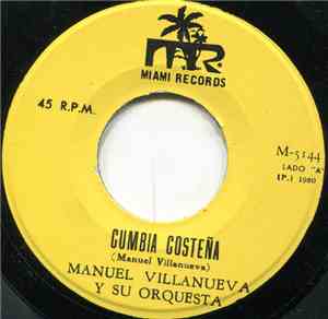 Manuel Villanueva Y Su Orquesta - Cumbia Costeña / Mujeres Del Magdalena