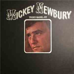 Mickey Newbury - 'Frisco Mabel Joy