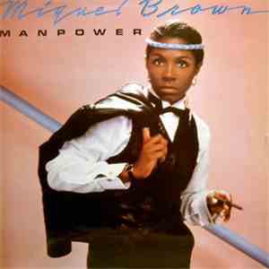 Miquel Brown - Manpower