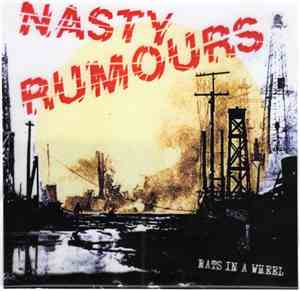 Nasty Rumours - Rats In A Wheel