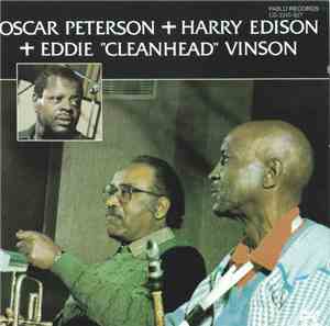Oscar Peterson + Harry Edison + Eddie 