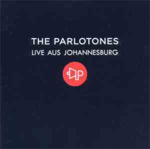 Parlotones - Live Aus Johannesburg