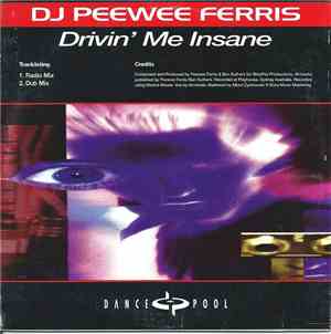 Peewee Ferris - Drivin' Me Insane