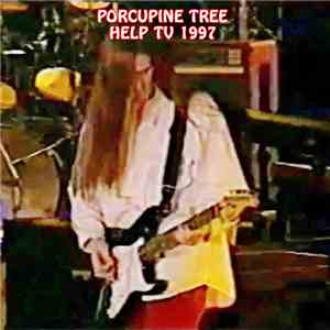 Porcupine Tree - Help TV 1997