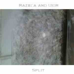 Razxca And Uior - Split