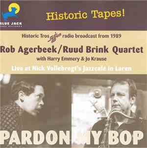 Rob Agerbeek, Ruud Brink - Pardon My Bop