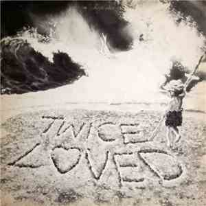 Roger Mullins, Larry Lee - Twice Loved