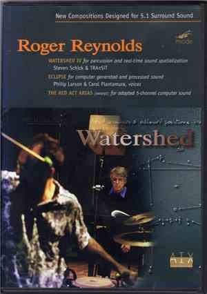 Roger Reynolds - Watershed