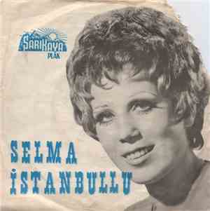 Selma İstanbullu - Aşk Kumarı / Kalbim Senindir