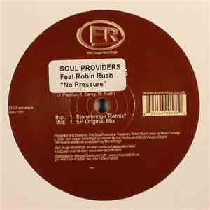 Soul Providers Feat. Robin Rush - No Pressure