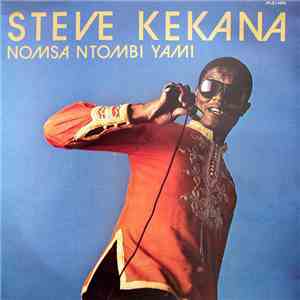 Steve Kekana - Nomsa Ntombi Yami