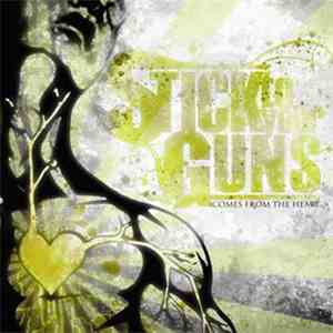 Stick To Your Guns - Comes From The Heart