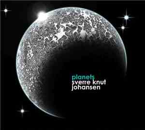 Sverre Knut Johansen - Planets