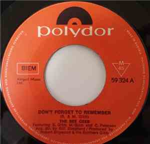 The Bee Gees - Don't Forget To Remember