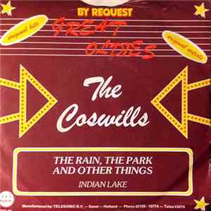 The Coswills - The Rain, The Park And Other Things / Indian Lake