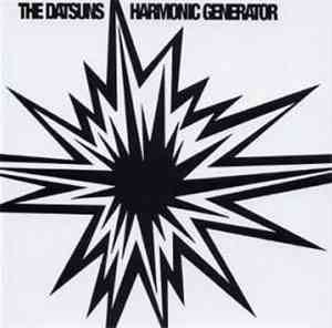 The Datsuns - Harmonic Generator
