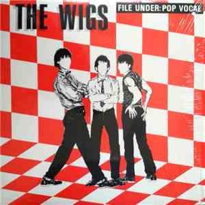 The Wigs  - File Under: Pop Vocal