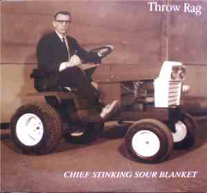 Throw Rag - Chief Stinking Sour Blanket