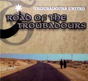 Troubadours United - Road Of The Troubadours