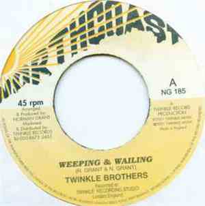 Twinkle Brothers - Weeping & Wailing