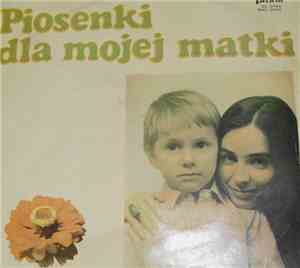 Various - Piosenki Dla Mojej Matki