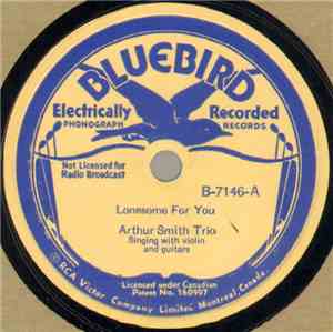 Arthur Smith Trio - Lonesome For You / Sweet Heaven