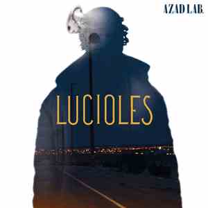 Azad Lab - Lucioles