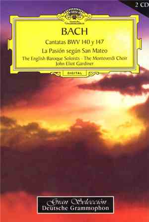 Bach - Cantatas BWV 140 Y 147 • La Pasión Según San Mateo