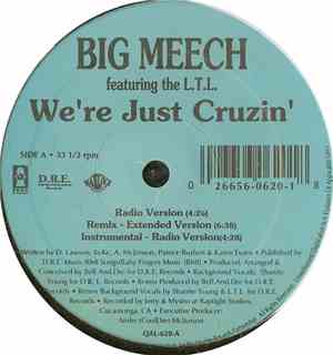 Big Meech - We're Just Cruzin' / D.O.G.
