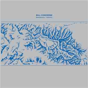 Bill Converse - Meditations/Industry
