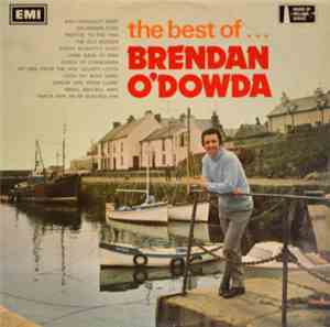 Brendan O'Dowda - The Best Of Brendan O'Dowda