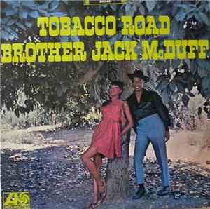 Brother Jack McDuff - Tobacco Road