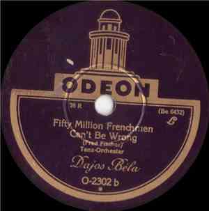 Dajos Béla - New York / Fifty Million Frenchmen Can't Be Wrong
