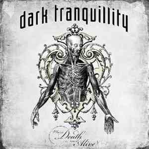 Dark Tranquillity - Where Death Is Most Alive