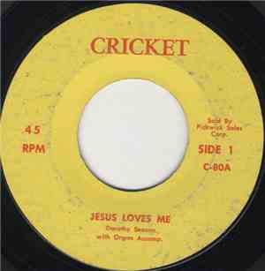 Dorothy Season - Jesus Loves Me