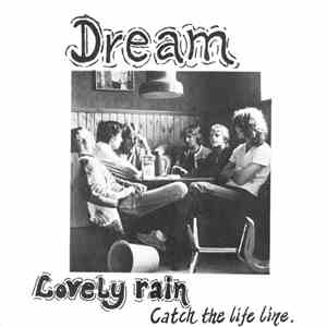 Dream  - Lovely Rain / Catch The Lifeline