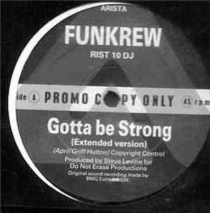 Funkrew - Gotta Be Strong