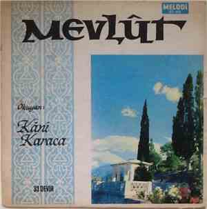 Hafiz Kâni Karaca - Mevlût / Mevlidi Şerif