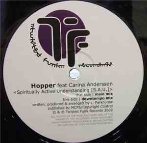 Hopper Featuring Carina Andersson - Spiritually Active Understanding [S.A.U ...