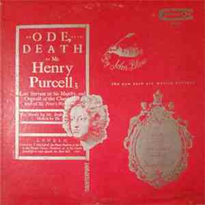 John Blow, John Dryden, Henry Purcell - An Ode On The Death Of Mr. Henry Pu ...