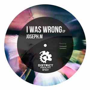Joseph M - I Was Wrong EP