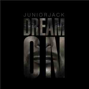 Junior Jack - Dream On (Di Saronno Club Mix)